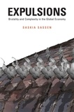 Saskia Sassen - Expulsions - Brutality and Complexity in the Global Economy.