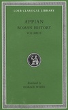 Hortensius Appianus - Roman History Volume 2.