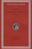  Pline l'Ancien - Natural History - Books 3-7, édition bilingue anglais-latin.