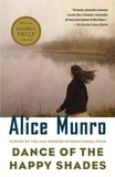 Alice Munro - Dance of the Happy Shades - And Other Stories.