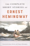 Ernest Hemingway - The Complete Short Stories of Ernest Hemingway.