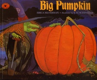 Erica Silverman et S. D. Schindler - Big Pumpkin.