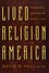 David Hall - Lived Religion in America - Toward a History of Practice.