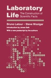 Bruno Latour et Steve Woolgar - Laboratory Life - The Construction of Scientific Facts.