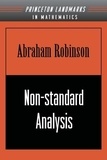 Abraham Robinson - Non-Standard Analysis.