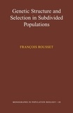 François Rousset - Genetic structure and selection in subdivided populations.
