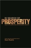Dani Rodrik - In Search of Prosperity: Analytic Narratives on Economic Growth.