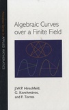 James William Peter Hirschfeld et Gabor Korchmàros - Algebraic Curves Over a Finite Field.