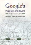 Amy N. Langville et Carl D. Meyer - Google's PageRank and Beyond: The Science of Search Engine Rankings.