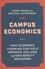 Sandy Baum et Michael McPherson - Campus Economics - How Economic Thinking Can Help Improve College and University Decisions.