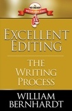  WILLIAM BERNHARDT - Excellent Editing: The Writing Process - Red Sneaker Writers Books, #7.