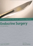 John-R Farndon et  Collectif - Endocrine Surgery. 2nd Edition.