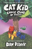 Dav Pilkey - Cat Kid Comic Club Tome 3 : On Purpose.