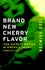 Todd Grimson - Brand New Cherry Flavor.