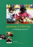 Viv Edwards - Speaking and listening in multilingual classrooms.