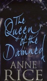 Anne Rice - The Queen of The Damned.