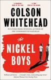 Colson Whitehead - The Nickel Boys.