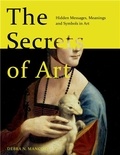 Debra N. Mancoff - The Secrets of Art.