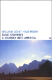 William LEAST HEAT-MOON - Blue Highways . A Journey Into America.