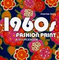 Marnie Fogg - 1960s Fashion Print - A Sourcebook.