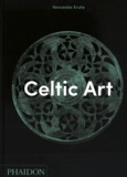 Venceslas Kruta - Celtic art.
