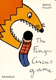 Hervé Tullet - The finger circus game.
