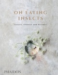 Joshua Evans - On eating insects.