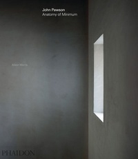 Alison Morris - John Pawson - Anatomy of Minimum.
