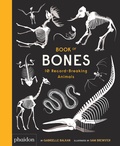 Gabrielle Balkan et Sam Brewster - Book of Bones - 10 Record-Breaking Animal.