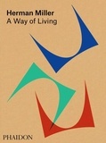 Amy Auscherman et Sam Grawe - Herman Miller - A Way of Living.