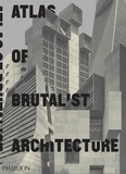  Phaidon - Atlas of Brutalist Architecture.