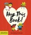 Barney Saltzberg - Hug this book !.