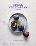 Heather Thomas - The greek vegetarian cookbook.