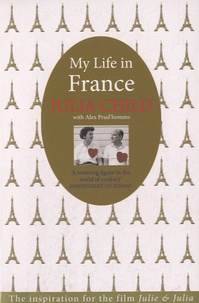 Julia Child - My Life in France.