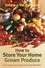 John Harrison et Val Harrison - How to Store Your Home Grown Produce.