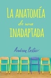 Andrea Portes - Anatomía de una inadaptada - Anatomy of a Misfit (Spanish edition).