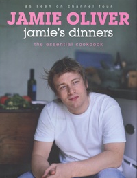 Jamie Oliver - Jamie's Dinners - The Essential Cookbook.