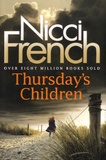 Nicci French - Thursday's Children.