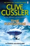 Clive Cussler et Grant Blackwood - The Kingdom - FARGO Adventures #3.