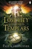 Paul Christopher - Lost City of the Templars.