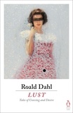 Roald Dahl - Lust.