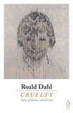 Roald Dahl - Cruelty.
