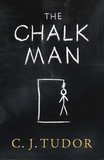 C.J. Tudor - The Chalk Man.