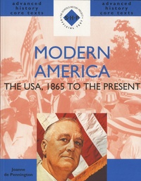 Joanne De Pennington - Modern America - The USA, 1865 to the Present.