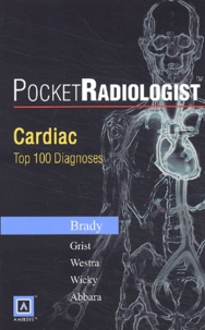 Suhny Abbara et Sjirk-J Westra - Cardiac. Top 100 Diagnoses.