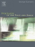George Gumann - Fractures of the Foot and Ankle.