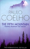 Paulo Coelho - The Fifth Mountain.