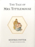 Beatrix Potter - The Tale of Mrs Tittlemouse.