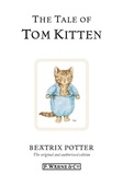 Beatrix Potter - The tale of tom Kitten.