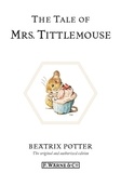 Beatrix Potter - The Tale of Mrs Tittlemouse.